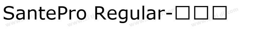 SantePro Regular字体转换